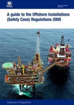 Image of A Guide to the Offshore Installations safety Case Regulations 2005 by Great Britain Book