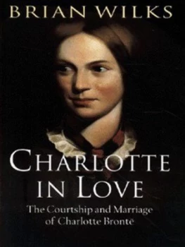 Image of Charlotte in Love by Brian Wilks Hardback