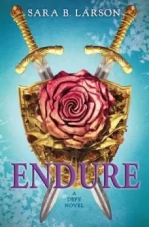 Image of Endure by Sara B Larson