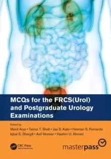 Image of MCQs for the FRCS(Urol) and Postgraduate Urology Examinations
