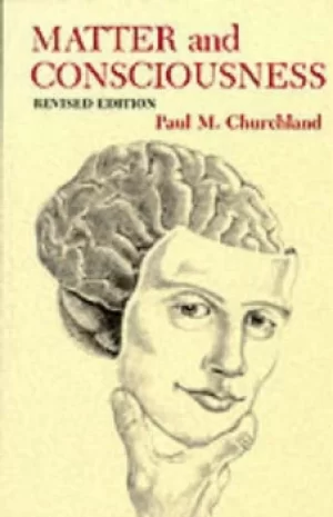 Image of Matter and consciousness by Churchland