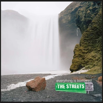 Image of The Streets - Everything Is Borrowed Vinyl