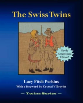 Image of The Swiss Twins by Lucy Fitch Perkins Paperback