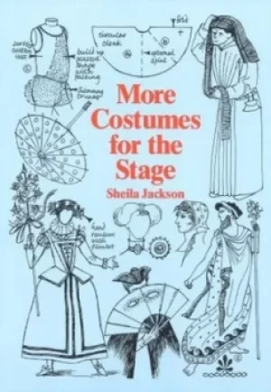 Image of More Costumes for the Stage by Sheila Jackson