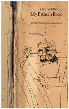 Image of My Fathers Book by Urs Widmer Hardback