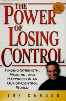 Image of The Power of Losing Control by Joe Caruso Book