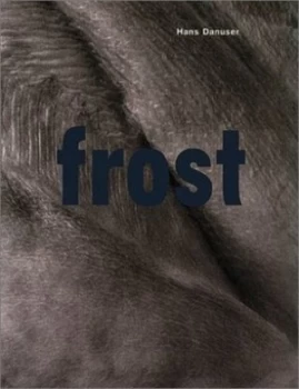 Image of Frost by Urs Stahel Hardback