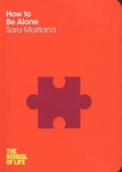 Image of How to Be Alone by Sara Maitland Book