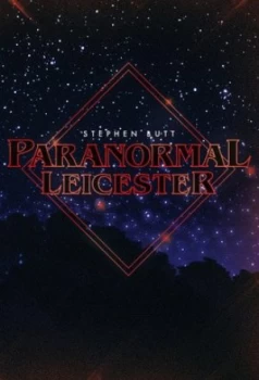 Image of Paranormal Leicester by Stephen Butt Book