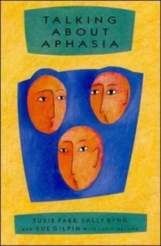 Image of Takling about Aphasia by Susie Parr Paperback