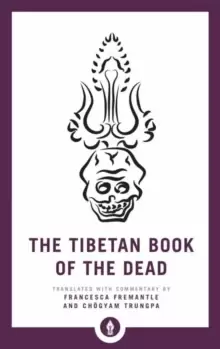 Image of The Tibetan Book of the Dead : The Great Liberation through Hearing in the Bardo