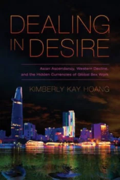 Image of Dealing in Desire by Kimberly Kay Hoang Paperback
