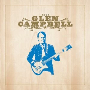 Image of Meet Glen Campbell by Glen Campbell CD Album
