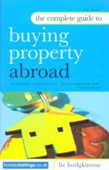 Image of The Complete Guide to Buying Property Abroad by Liz Hodgkinson Paperback