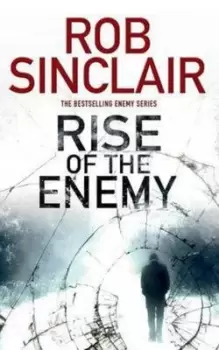 Image of Rise of the Enemy - Rob Sinclair - Paperback - Used