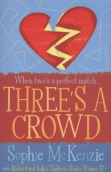 Image of Threes a Crowd by Sophie Mckenzie Paperback