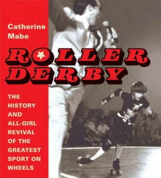 Image of Roller Derby by Catherine Mabe Paperback
