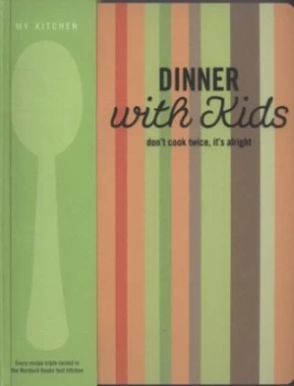 Image of Dinner with Kids Hardback