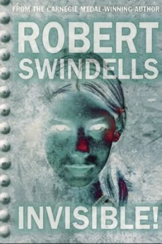 Image of Invisible by Robert Swindells Book