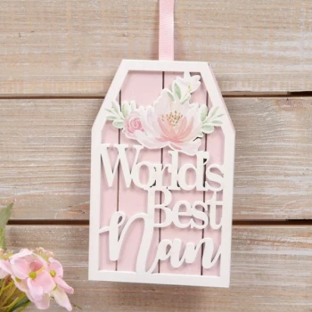 Sophia Wooden Hanging Plaque - World's Best Nan