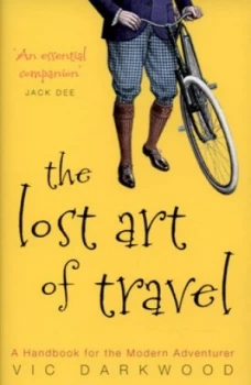 Image of The Lost Art of Travel by Vic Darkwood Hardback