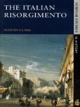 Image of The Italian Risorgimento by Martin Clark Paperback