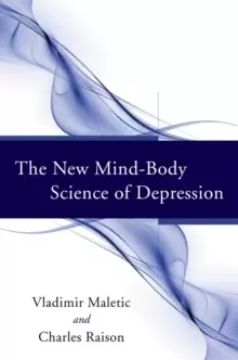 Image of The New Mind-Body Science of Depression