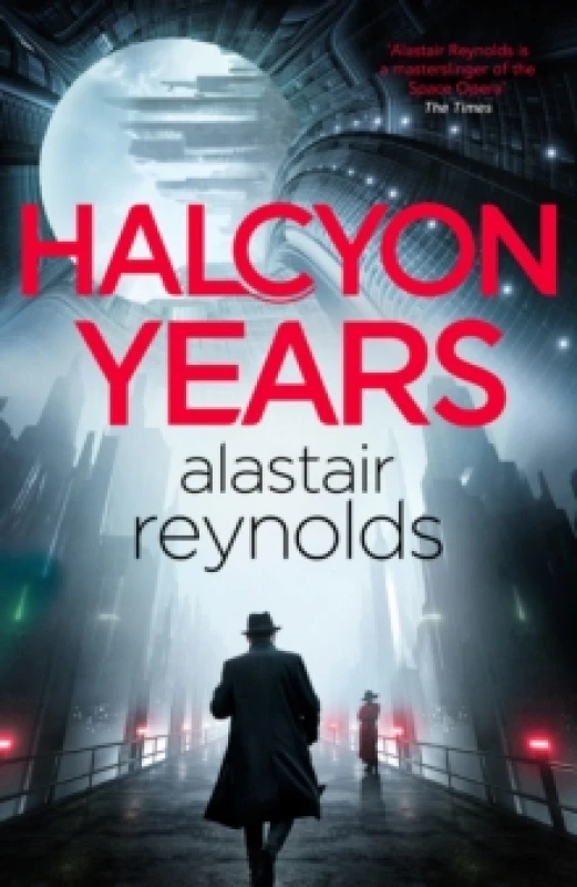 Image of Halcyon Years : A gripping new murder mystery set on a spaceship from the million-copy bestselling mastersinger of science fiction Hardback