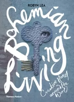 Image of Bohemian living by Robyn Lea
