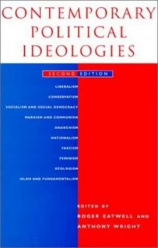 Image of Contemporary Political Ideologies by Roger Eatwell and Anthony Wright Book
