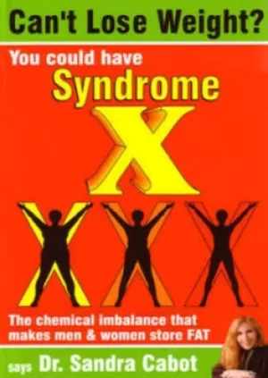 Image of Cant Lose Weight? You Could Have Syndrome X by Sandra Cabot