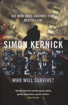 Image of Siege by Simon Kernick Hardback