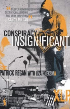 Image of Conspiracy of the Insignificant by Patrick Regan and Liza Hoeksma Paperback