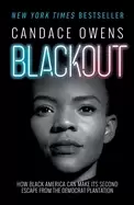 Image of blackout how Black america can make its second escape from the democrat pla