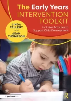 Image of The Early Years Intervention ToolkitInclusive Activities to Support Child Development