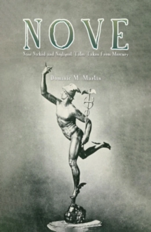 Image of Nove : Nine Nicked and Negligent Tales Taken from Mercury Paperback / softback