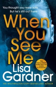 Image of When you see me by Lisa Gardner