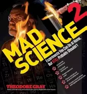 Image of mad science 2 experiments you can do at home but still probably shouldnt