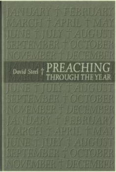 Image of Preaching through the Year by David Steel Paperback