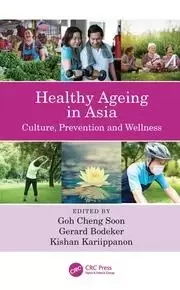 Image of Healthy Ageing in Asia Culture Prevention and Wellness