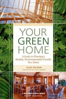 Image of Your Green Home by Alex Wilson Paperback