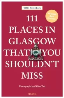 Image of 111 Places in Glasgow That You Shouldn't Miss