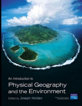 Image of An Introduction to Physical Geography and the Environment by Joseph Holden Paperback