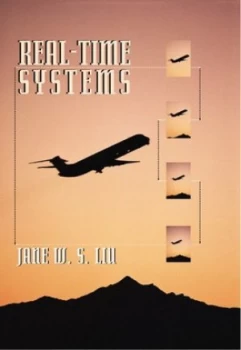 Image of Real-Time Systems by Jane W. S. Liu Hardback