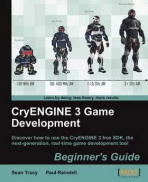 Image of CryENGINE 3 game development beginners guide by Sean Tracy