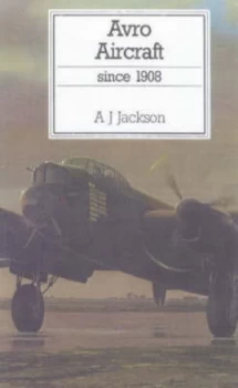 Image of Avro Aircraft since 1908 by Jackson Paperback