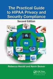 Image of The Practical Guide to HIPAA Privacy and Security Compliance