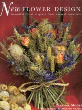 Image of New Flower Design by Terence Moore and Michelle Garrett Hardback