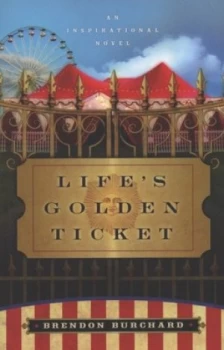 Image of Lifes Golden Ticket by Brendon Burchard Book