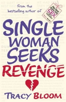 Image of Single Woman Seeks Revenge by Tracy Bloom Paperback